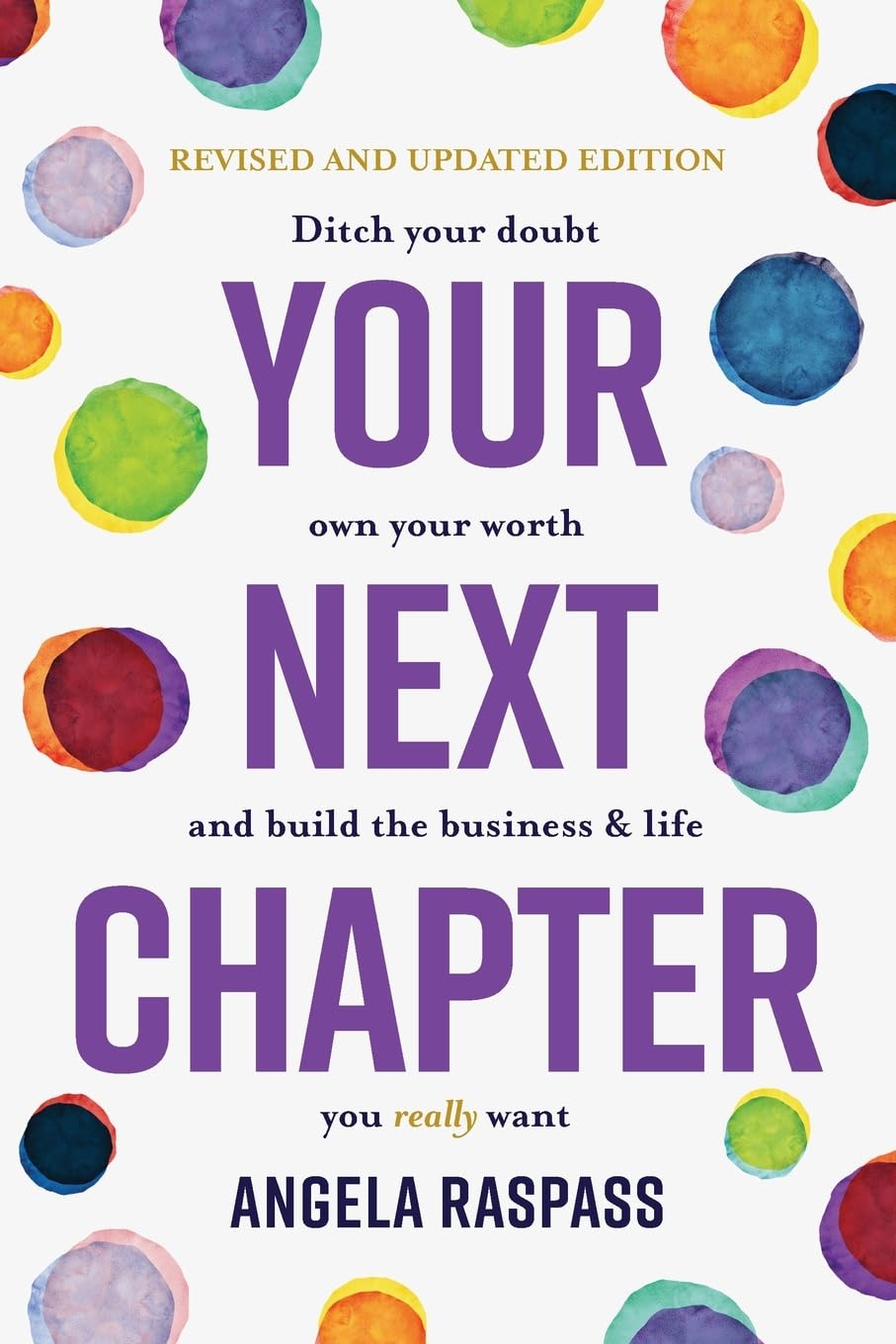 Your Next Chapter: Ditch your doubt, own your worth and build your business
