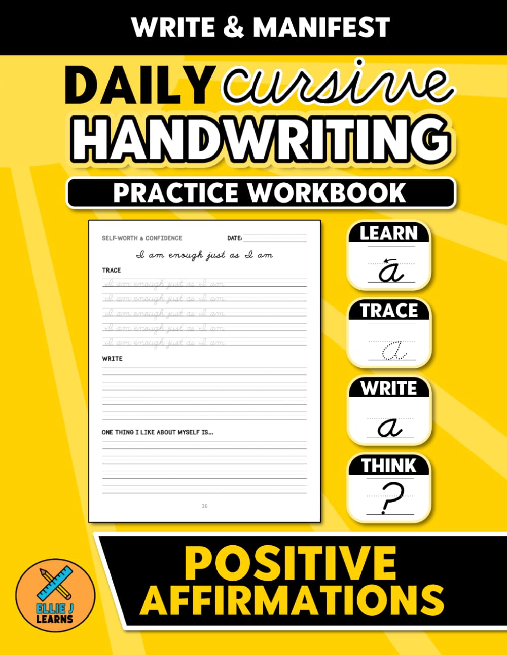 Daily Cursive Handwriting Practice Workbook: For Adults & Teens | Penmanship Learning Activities | Positive Affirmations