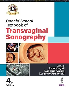 DONALD SCHOOL TEXTBOOK OF TRANSVAGINAL SONOGRAPHY