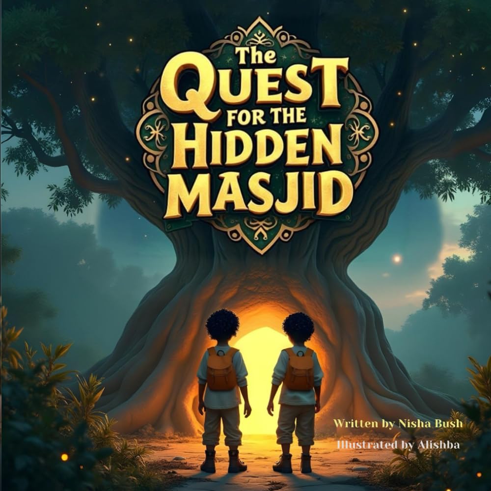 The Quest for The Hidden Masjid (The Adventures of the Hidden Masjid)