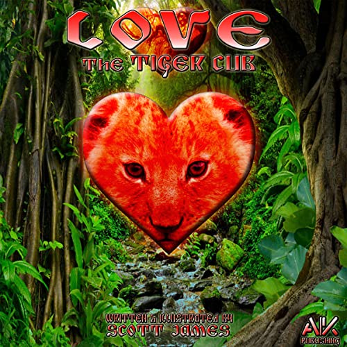 &amp;quot;Love&amp;quot; the Tiger Cub by Scott James episode artwork