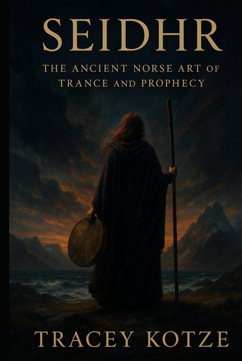 Seidhr: The Ancient Norse Art of Trance and Prophecy (Norse Witchcraft: The Seidhr Tradition)