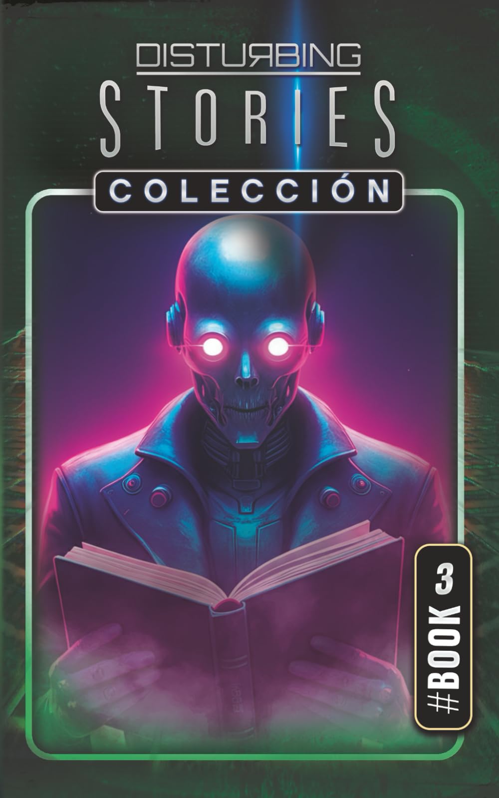 Disturbing Stories Colección: Libro 3