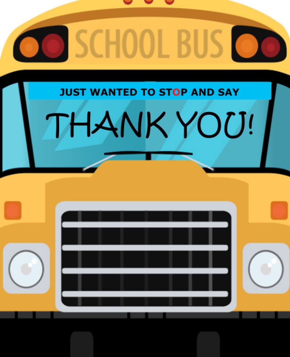 Bus Driver Gift: Thank You Appreciation Gift for School Bus Driver / Notebook (Bus Driver Appreciation Gifts)