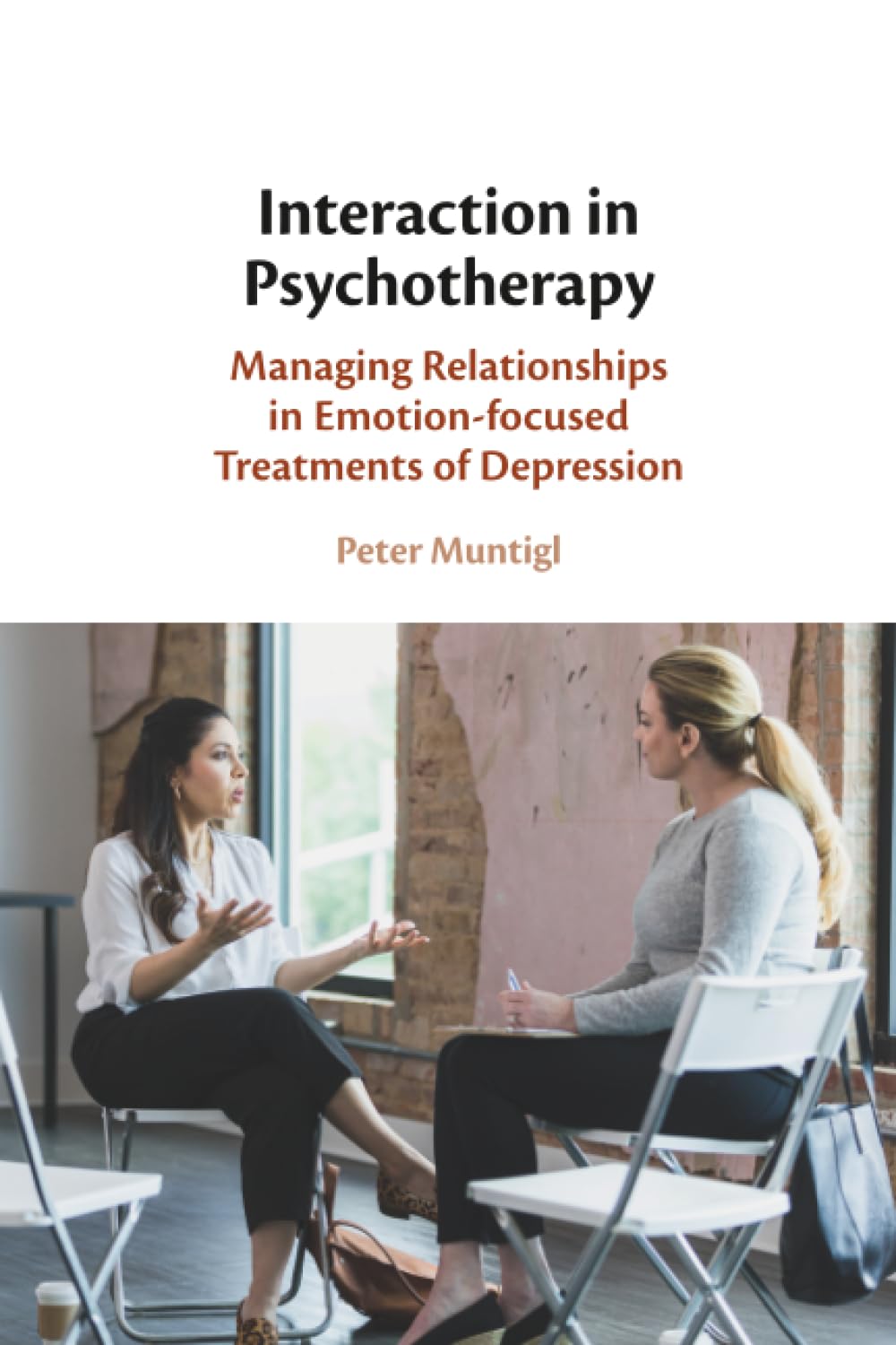 Interaction in Psychotherapy: Managing Relationships in Emotion-focused Treatments of Depression