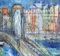 Layla Fanucci: City of Dreams Unabridged 1999-2011 0615581013 Book Cover