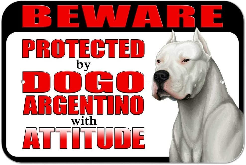 12"x8" Metal Sign Beware Protected by Dog Argentino with Attitude