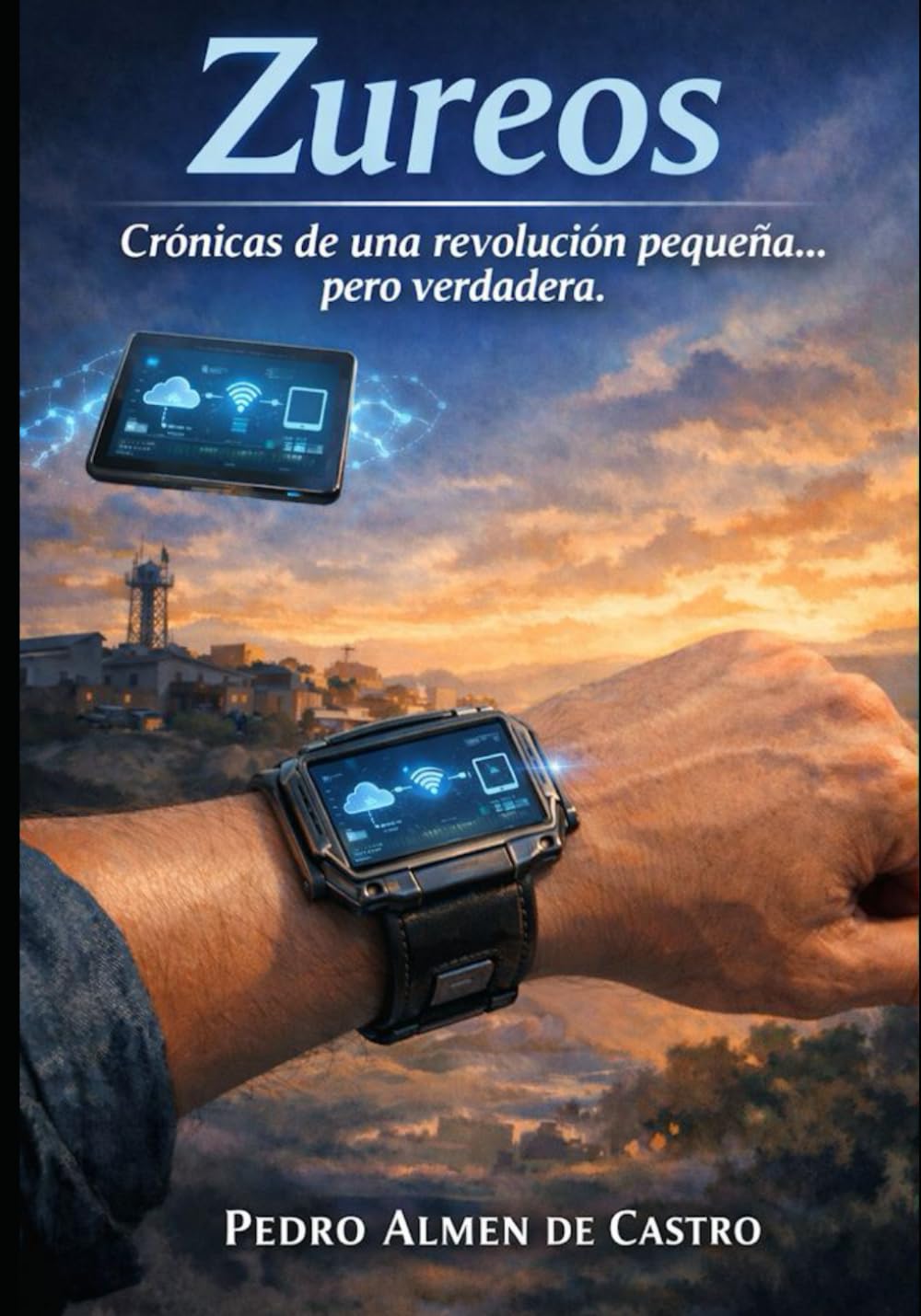 Zureos: Crónica de una revolución pequeña… pero verdadera