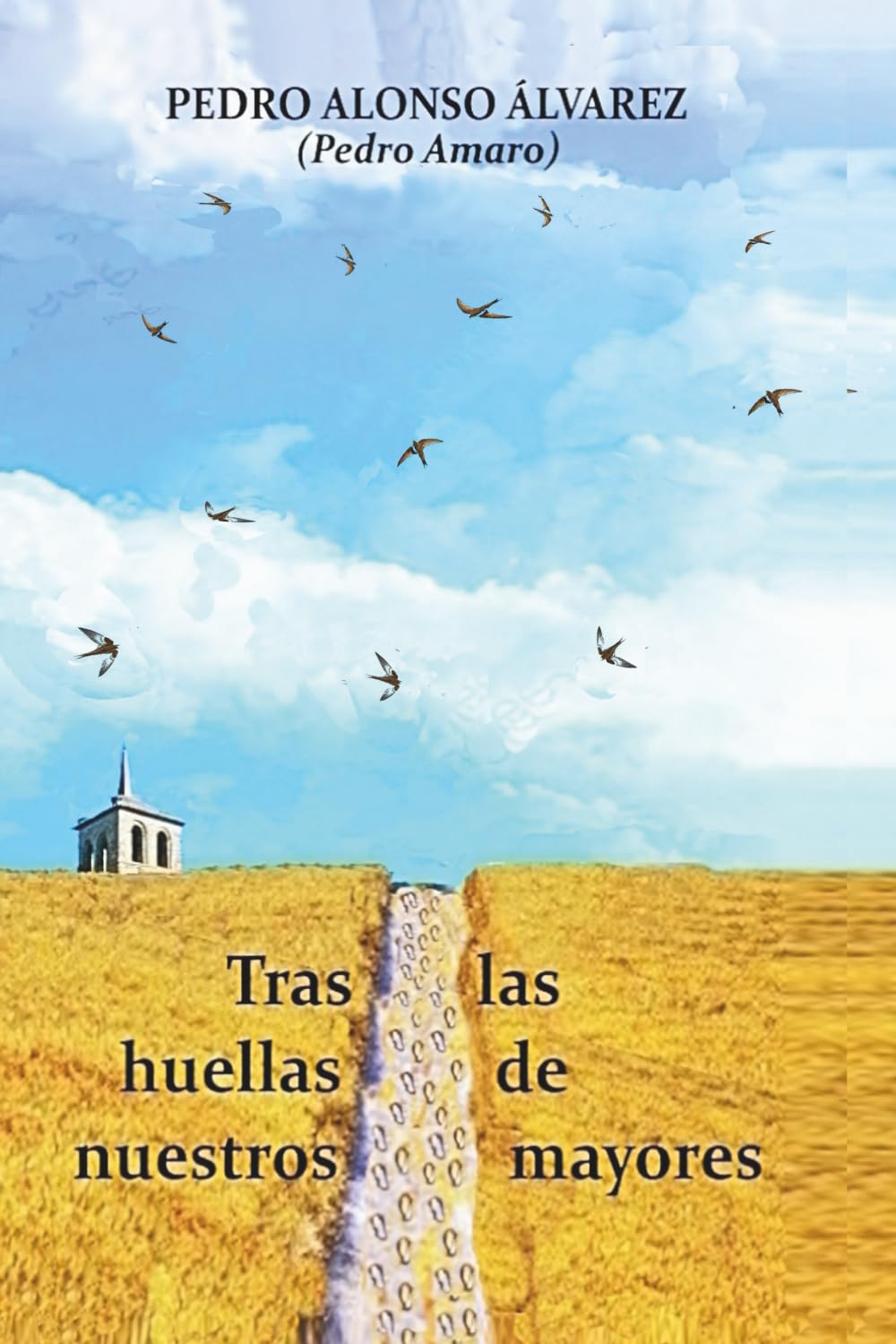 Tras las huellas de nuestros mayores