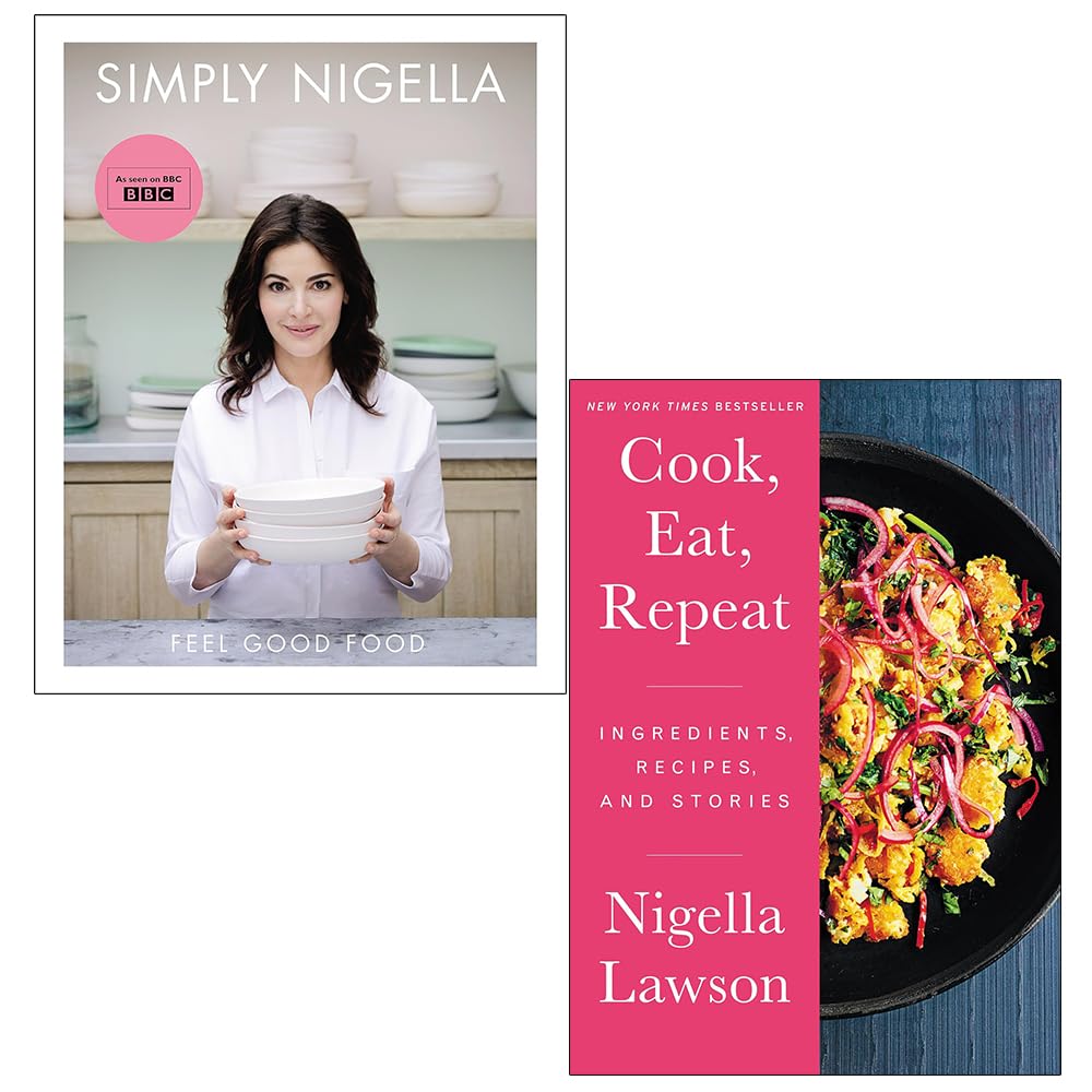 Simply Nigella Feel Good Food & Cook Eat Repeat By Nigella Lawson 2 Books Collection Set