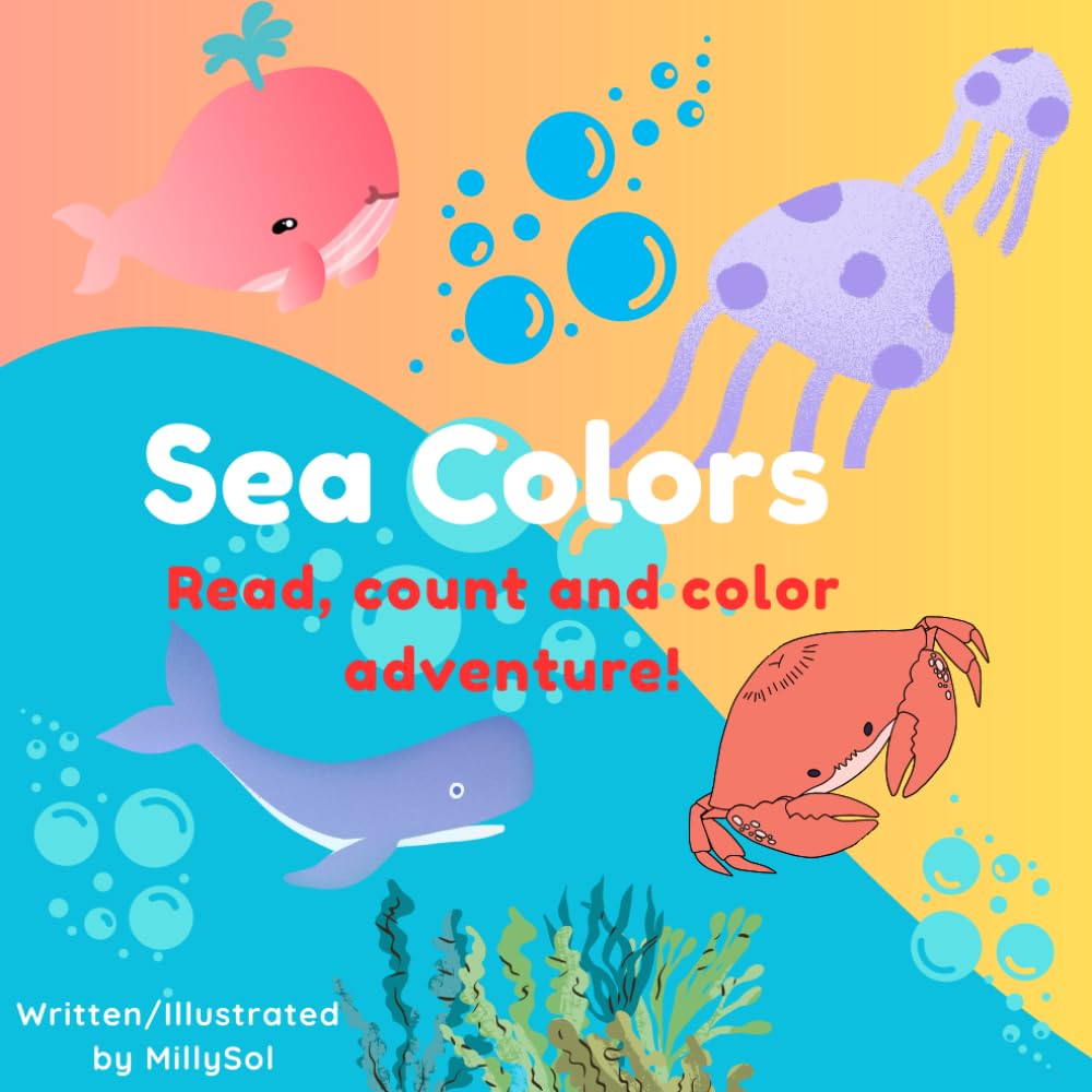 Sea Colors: Read, count and color adventure!
