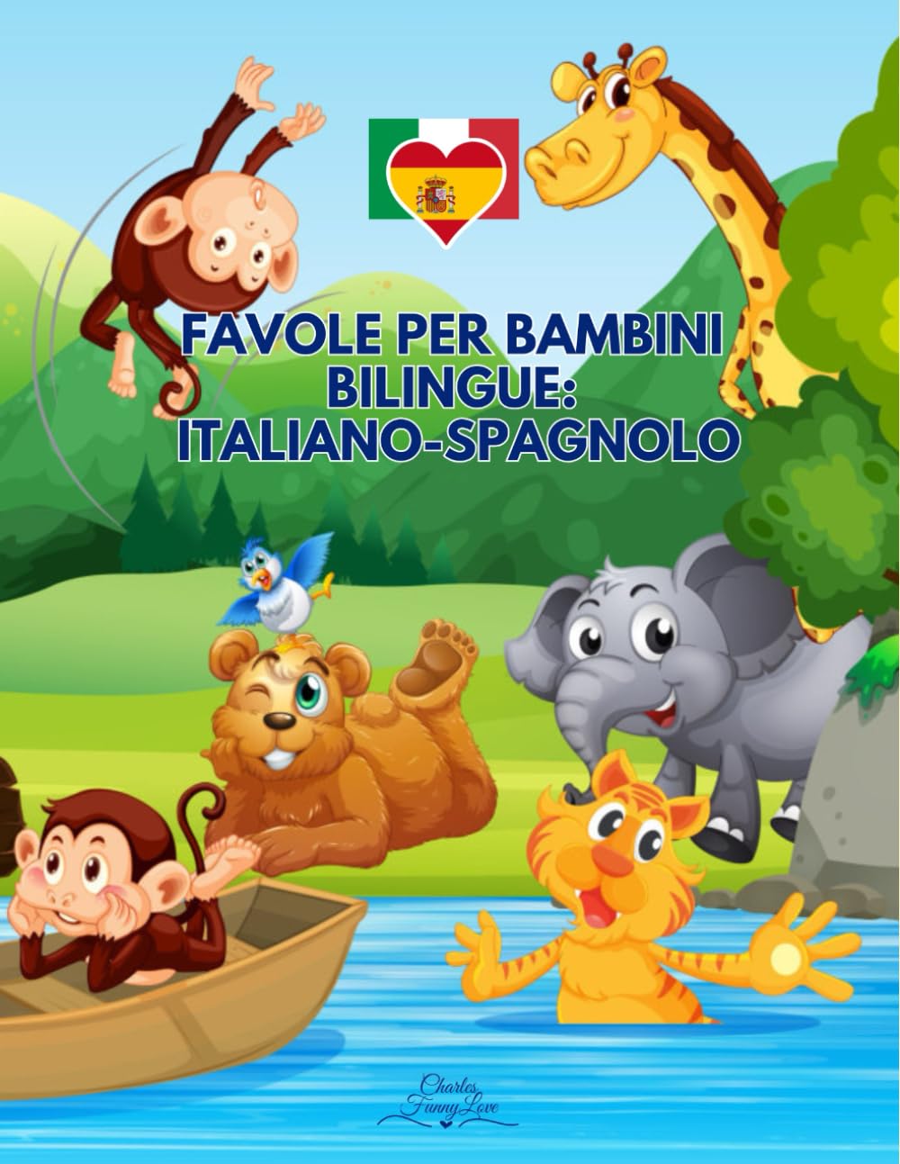 Favole per Bambini Bilingue: Italiano-Spagnolo