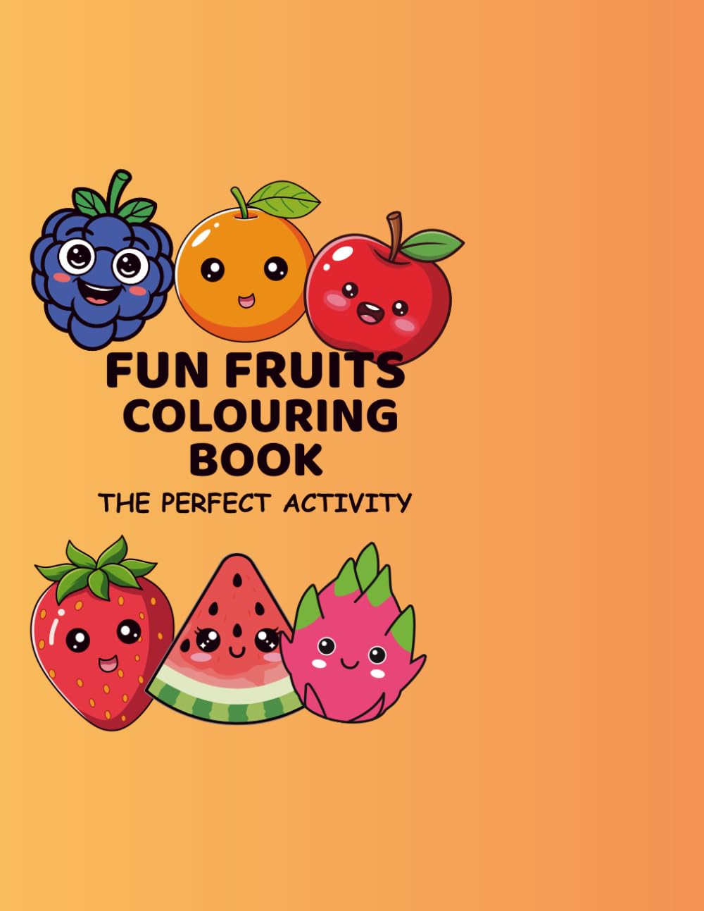 FUN FRUITS COLOURING BOOK