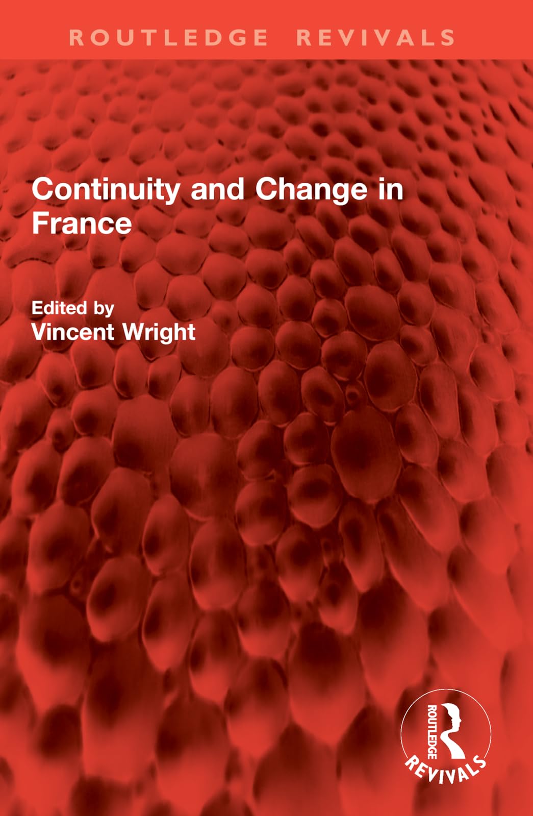 Continuity and Change in France (Routledge Revivals)
