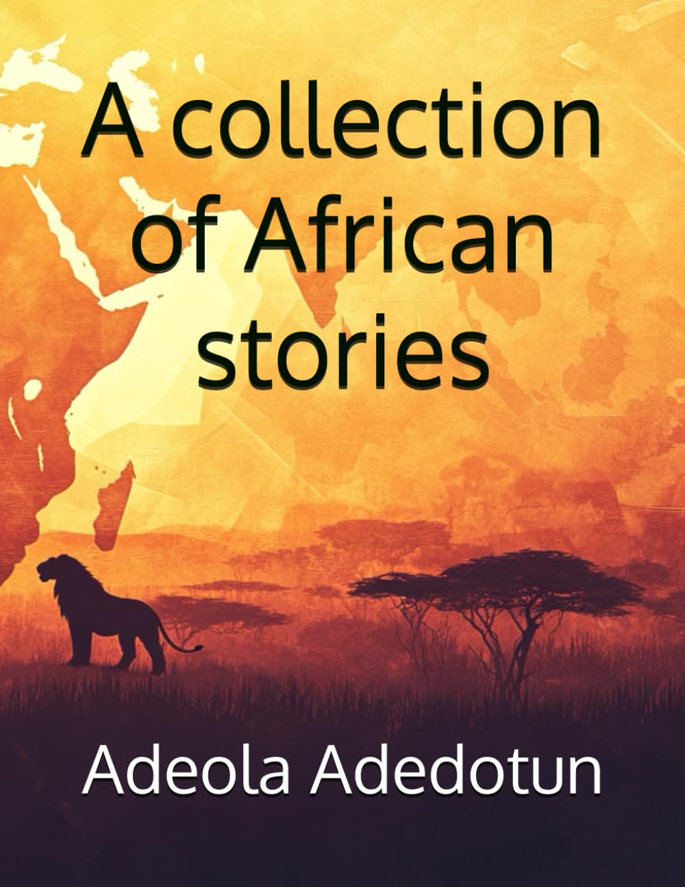 A collection of African stories (African Folktales)