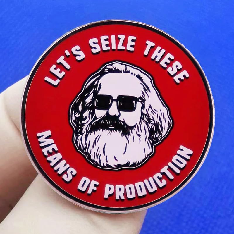 Image of Let's Seize These Means Of Production Lapel Pin, Marx's Quote Metal Alloy Badge Brooch For Backpacks