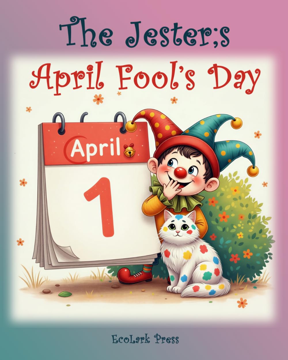 The Jester's April Fool's Day