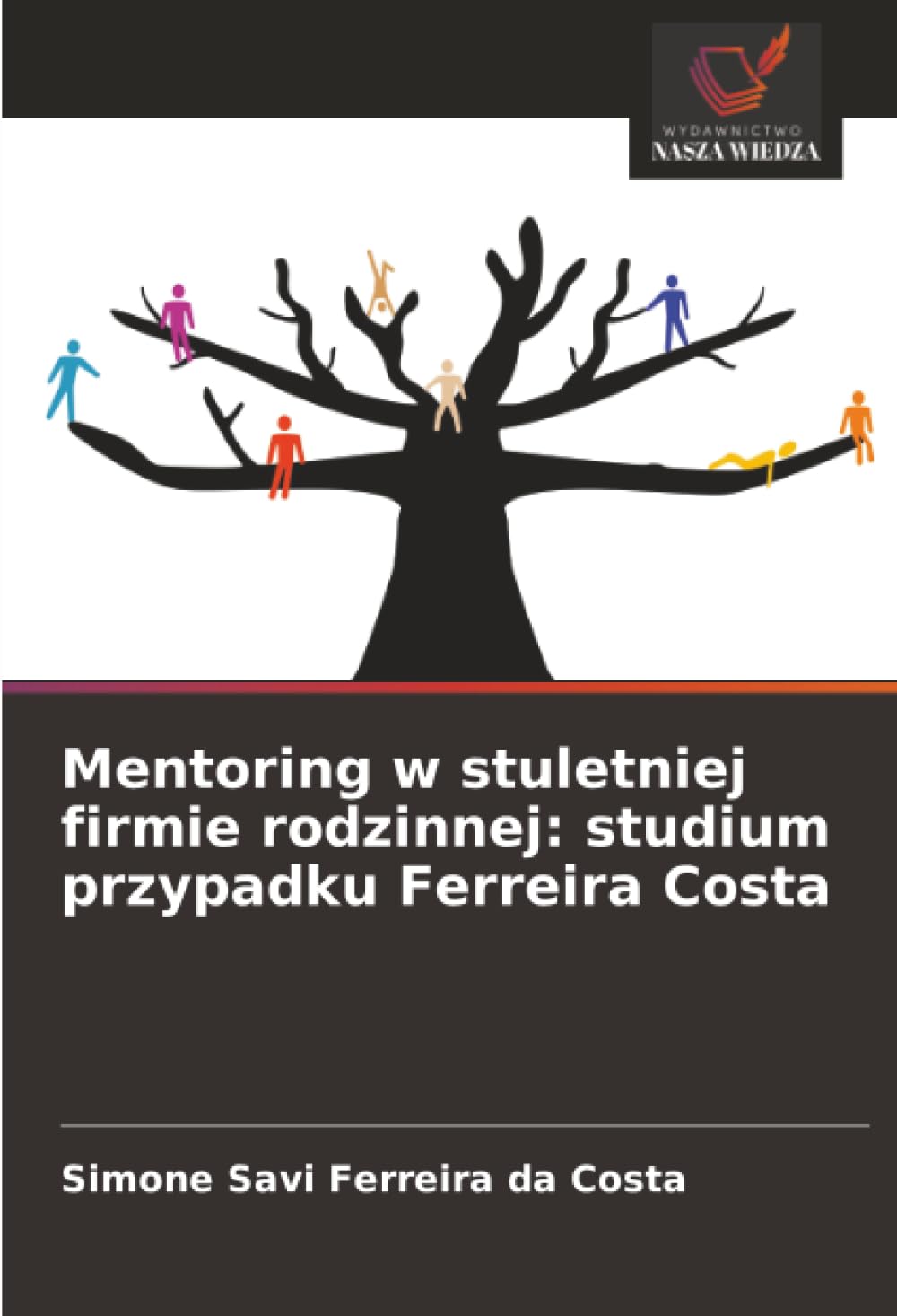 Mentoring w stuletniej firmie rodzinnej: studium przypadku Ferreira Costa