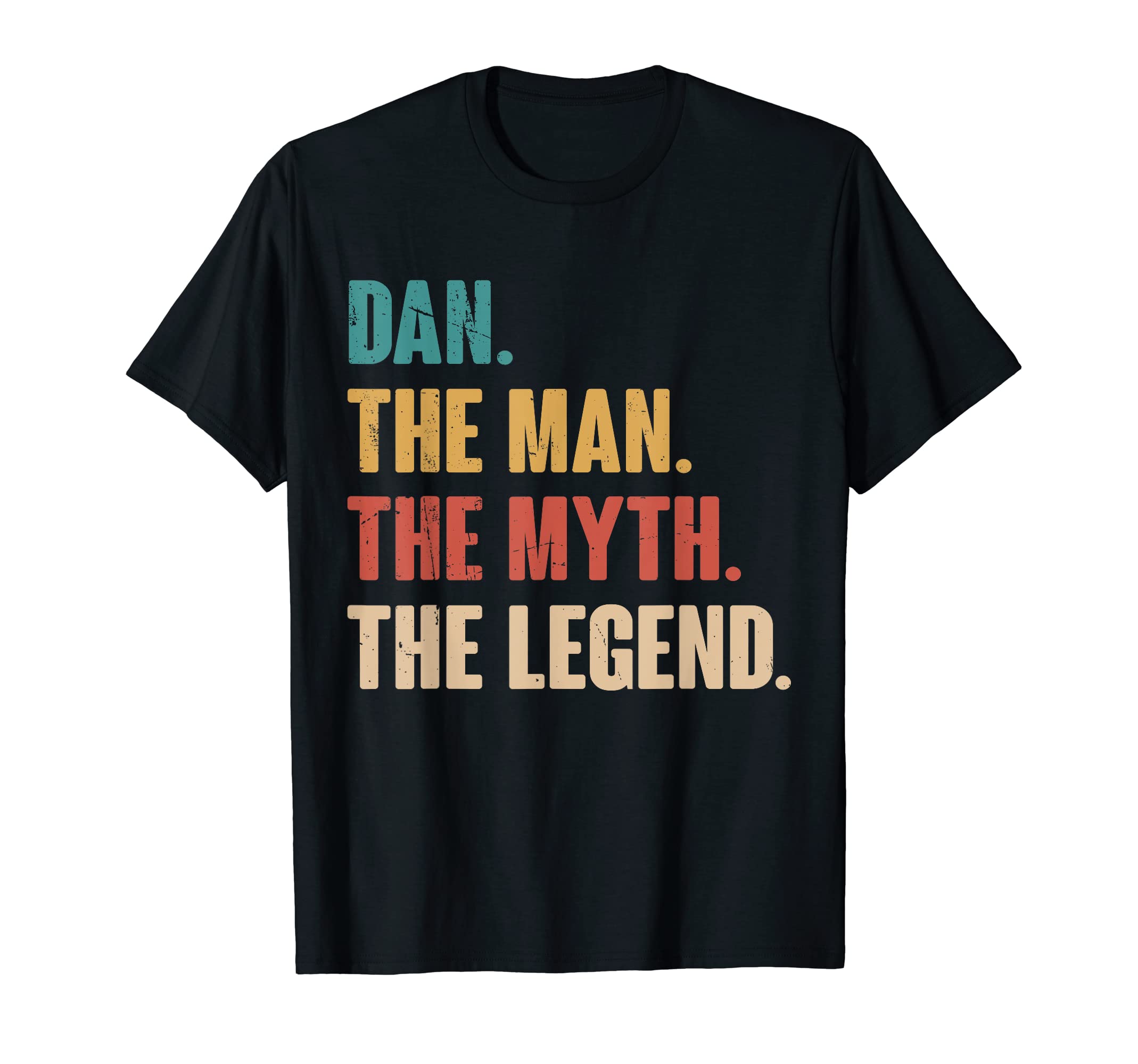 Dan The Man The Myth The Legend Retro Gift for Dan T-Shirt