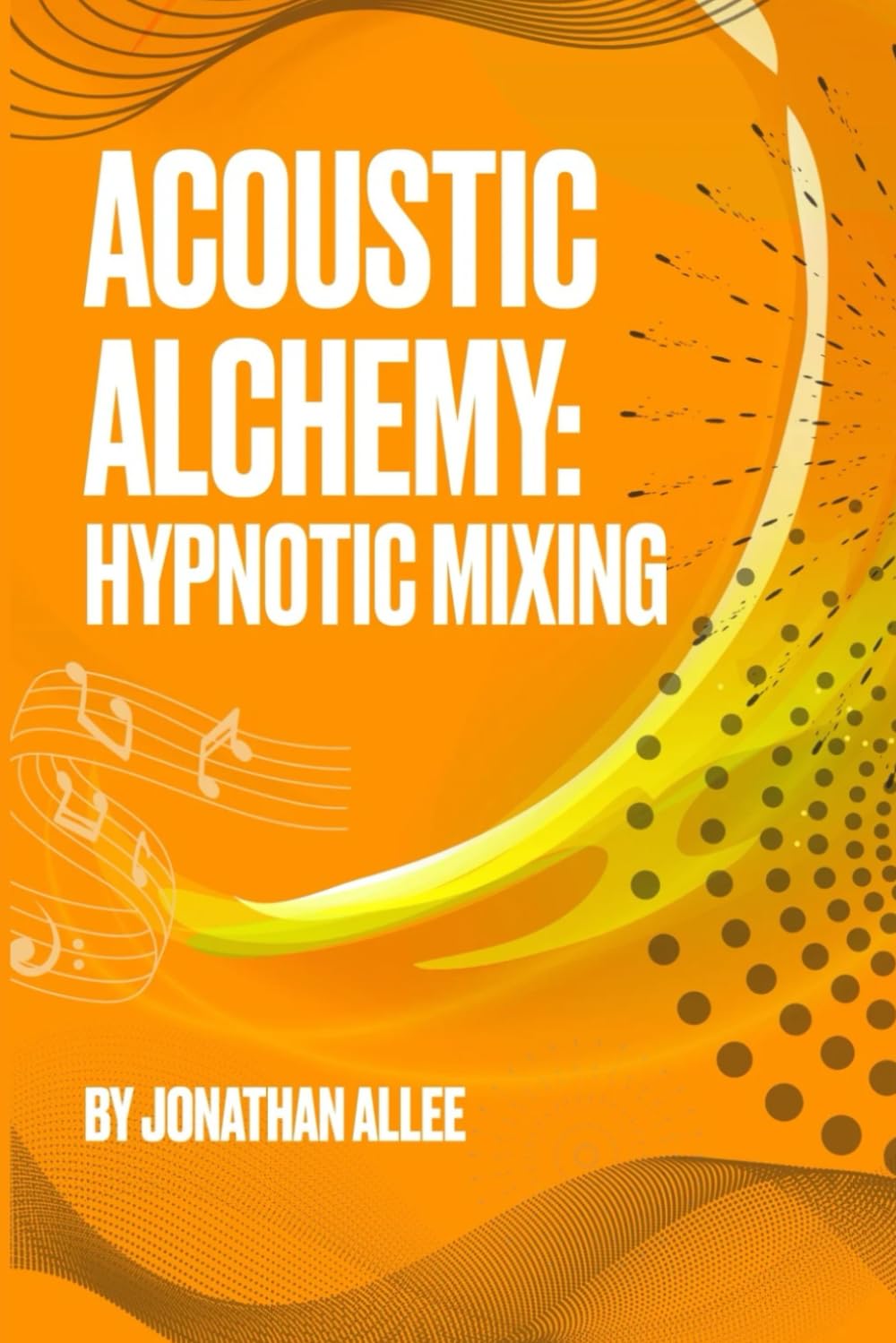 Acoustic Alchemy: Hypnotic Mixing