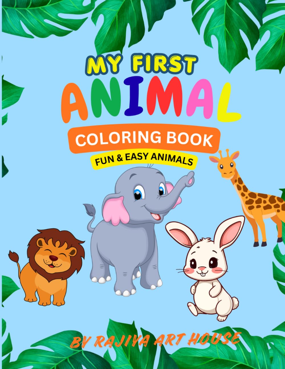 My First Animal Coloring Book: Fun and Easy Animal Coloring Book