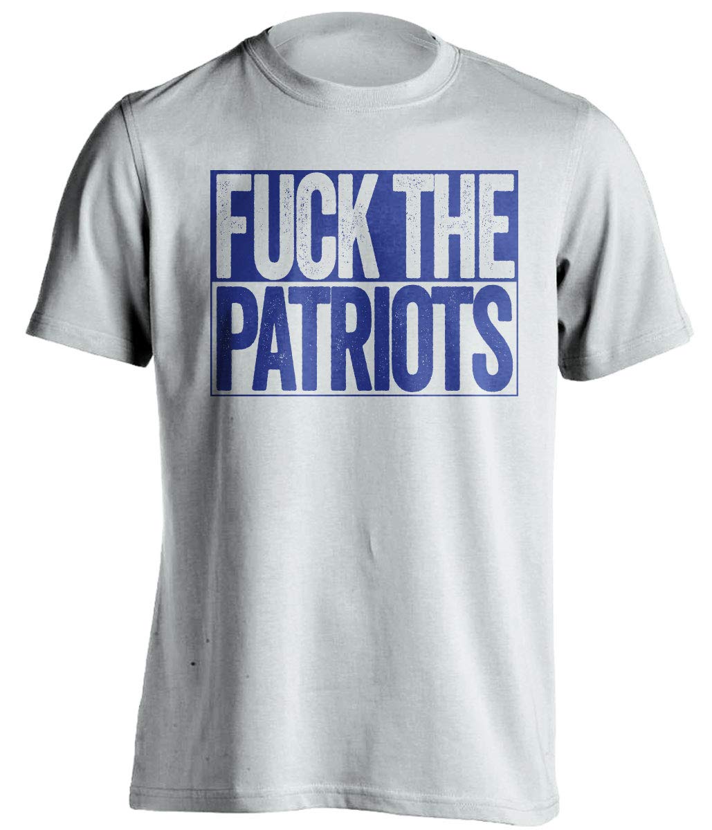 Fuck The Patriots - Funny Smack Talk Shirt - Blue and White Version - Uncensored Box Design - Death Ray Prints