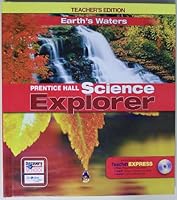 Prentice Hall Science Explorer: Earth's Waters, Teachers Edition 0133668487 Book Cover