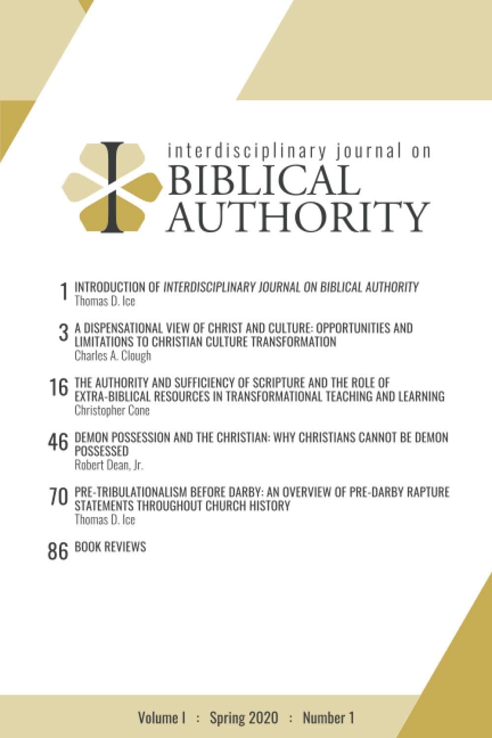 Interdisciplinary Journal on Biblical Authority (Volume 1 : Spring 2020 : Number 1)