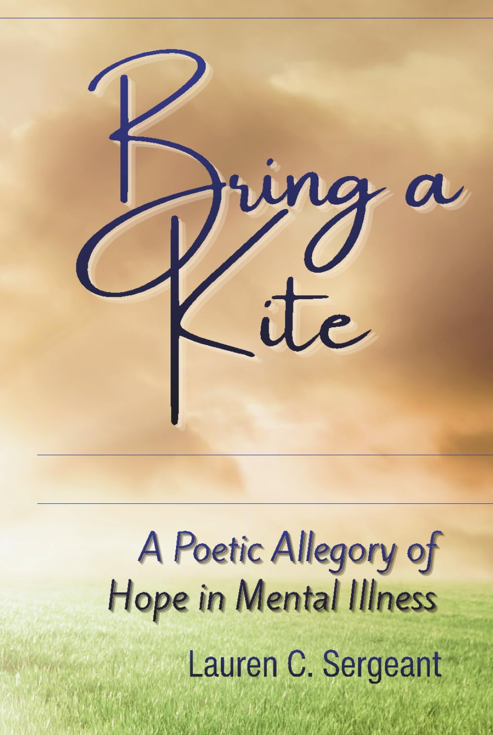 Bring a Kite: A Poetic Allegory of Hope in Mental Illness