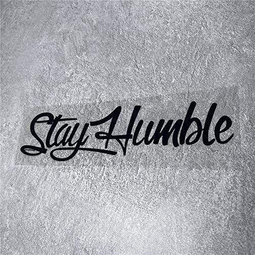 Image of Car Stickers for Stay Humble Auto Front Rear Windshield Window Decal Vans Truck Window Tail Decoration (Black, 200x50mm)