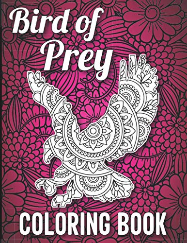 Bird of Prey Coloring Book: Hawk, Falcon, Bald Eagle Coloring Pages in Mandala Style for Adults Relaxation - Bald Eagle Coloring Book