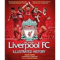 The Official Liverpool FC Illustrated History