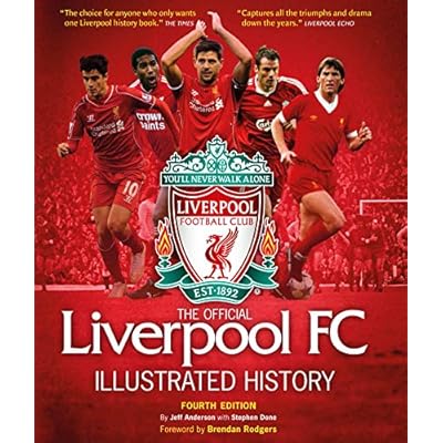 The Official Liverpool FC Illustrated History