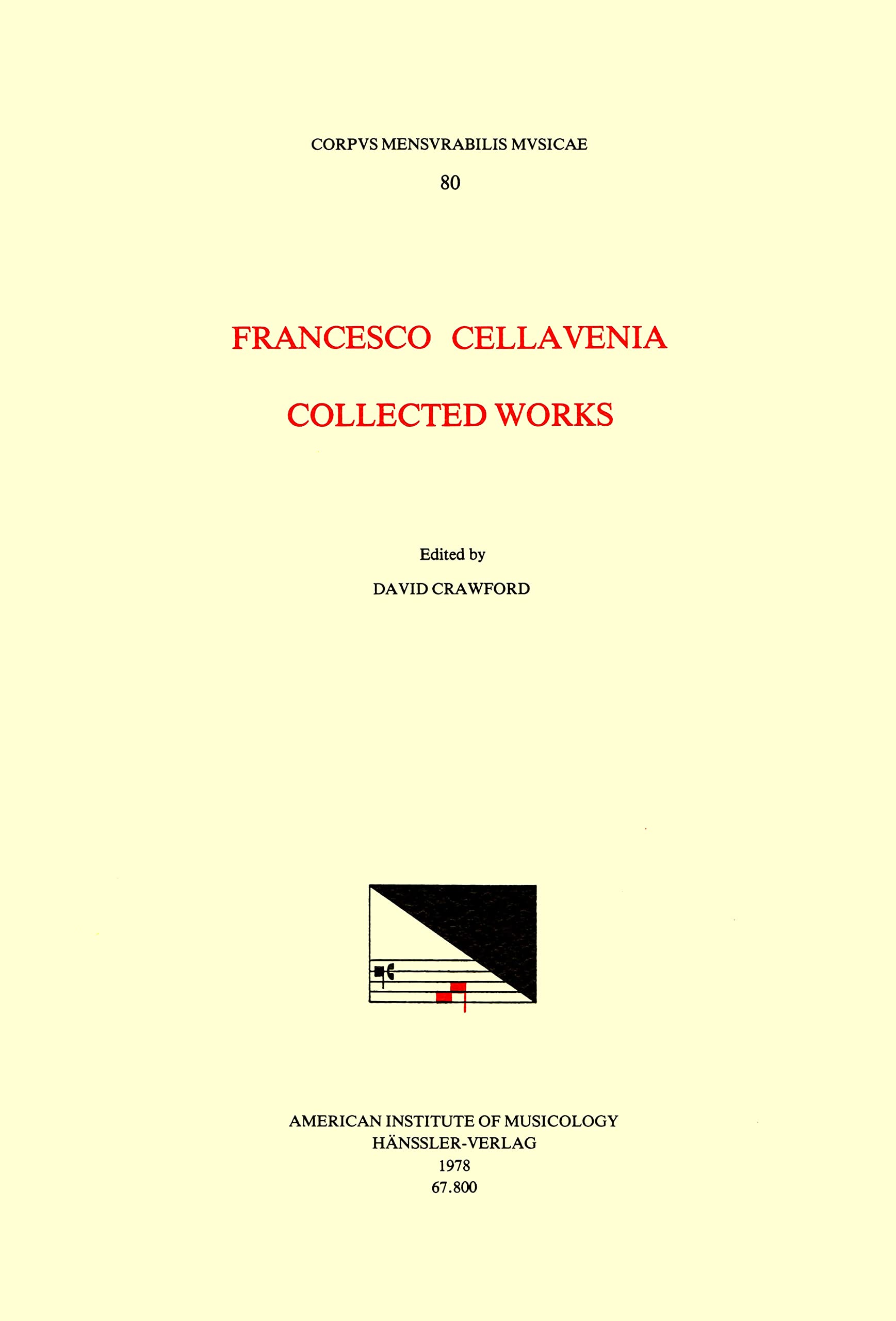 CMM 80 Francesco Cellavenia (Mid-16th C.), Collected Works, Edited by David Crawford: Volume 80
