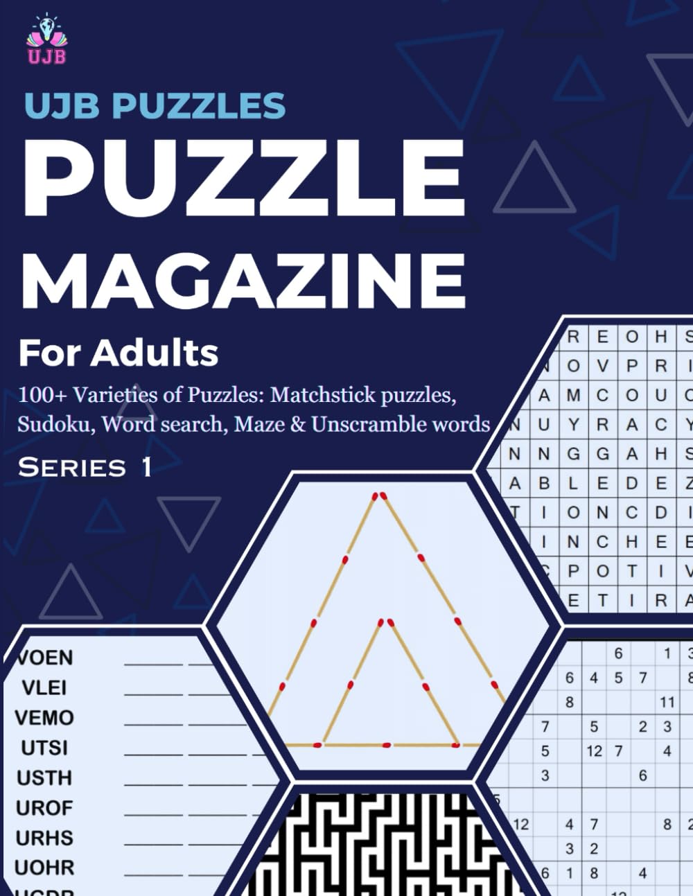 Puzzle Magazine for Adults: Variety puzzle book with Matchstick Puzzles, Sudoku, Mazes, Unscramble words and word search - Part 1