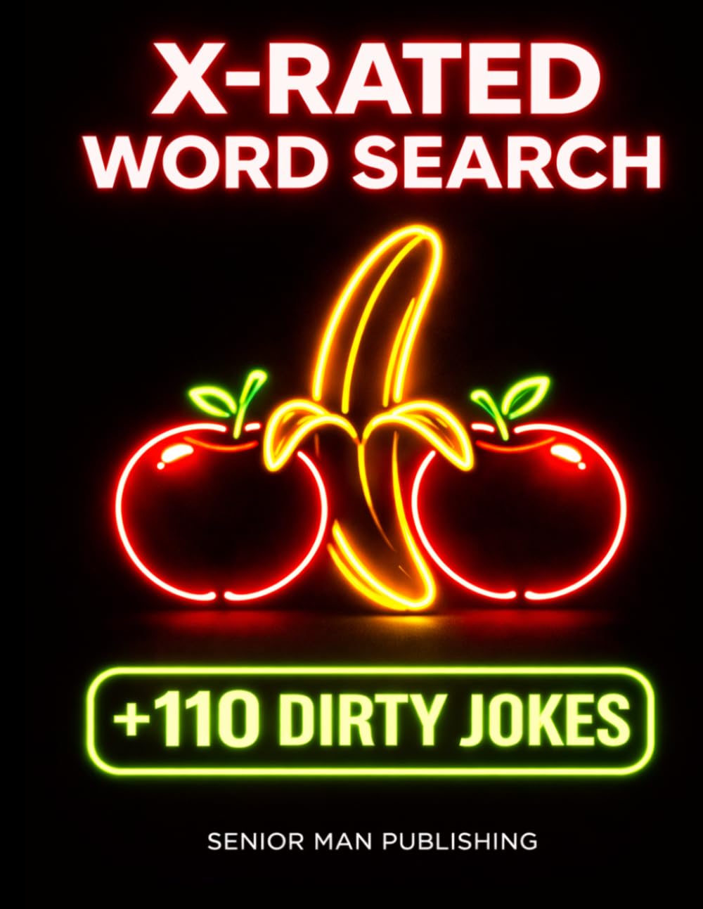 YOU SHOULD KNOW BETTER: Naughty Word Search for Adults with No Shame