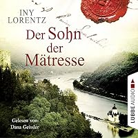 Der Sohn der Mätresse Hörbuch