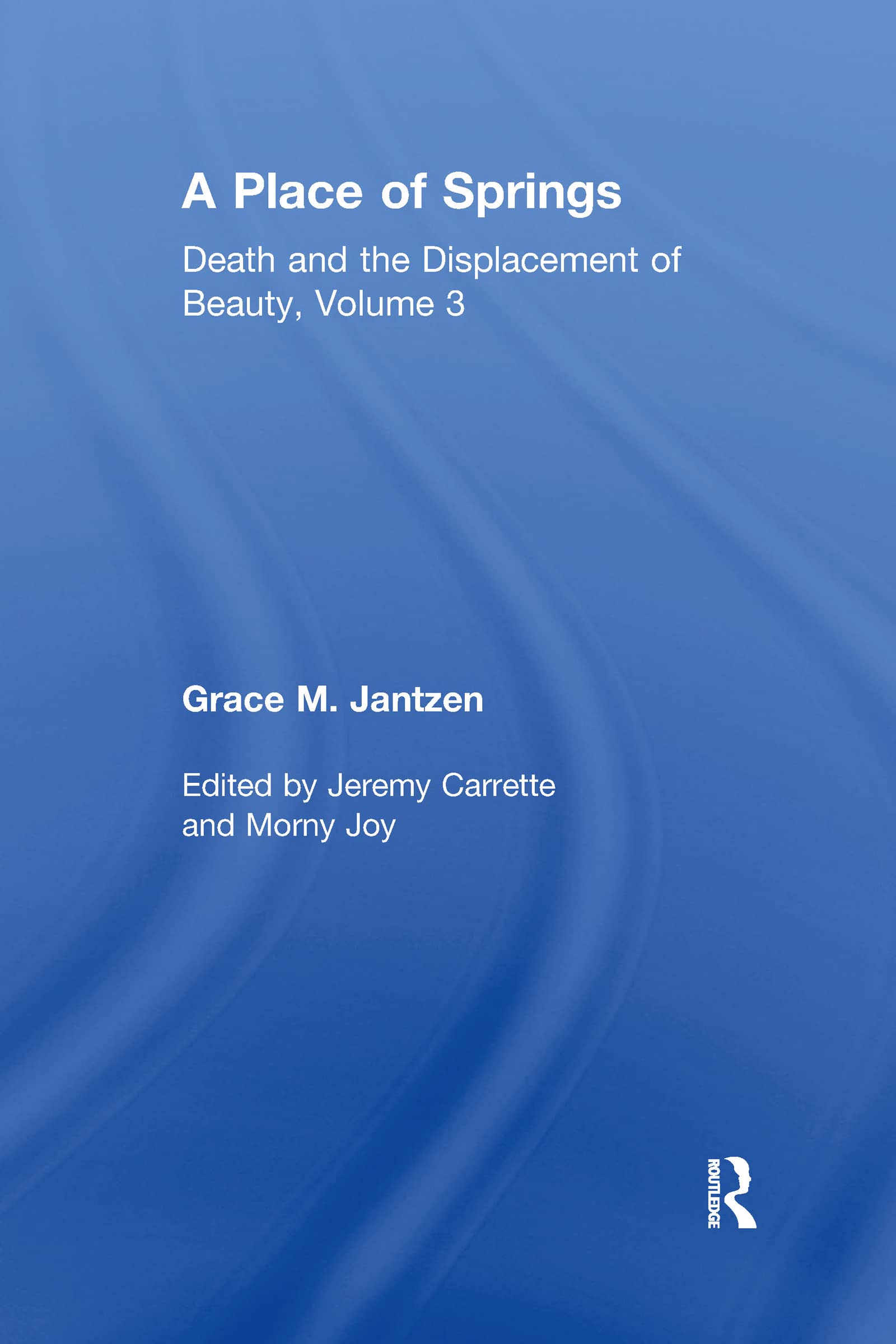 A Place of Springs (Death and the Displacement of Beauty)