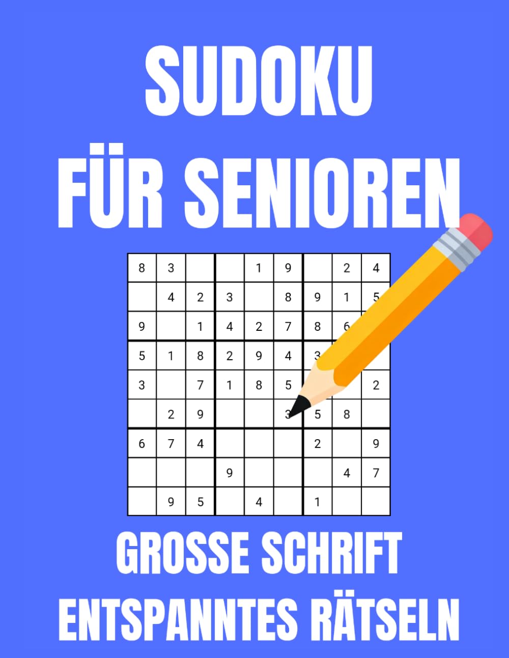 SUDOKU FÜR SENIOREN: Entspanntes rätseln
