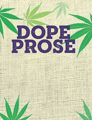 Preisvergleich Produktbild Dope Prose: Your Marijuana Book of Poems