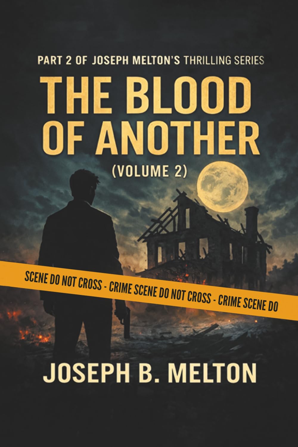 The Blood Of Another: Volume 2