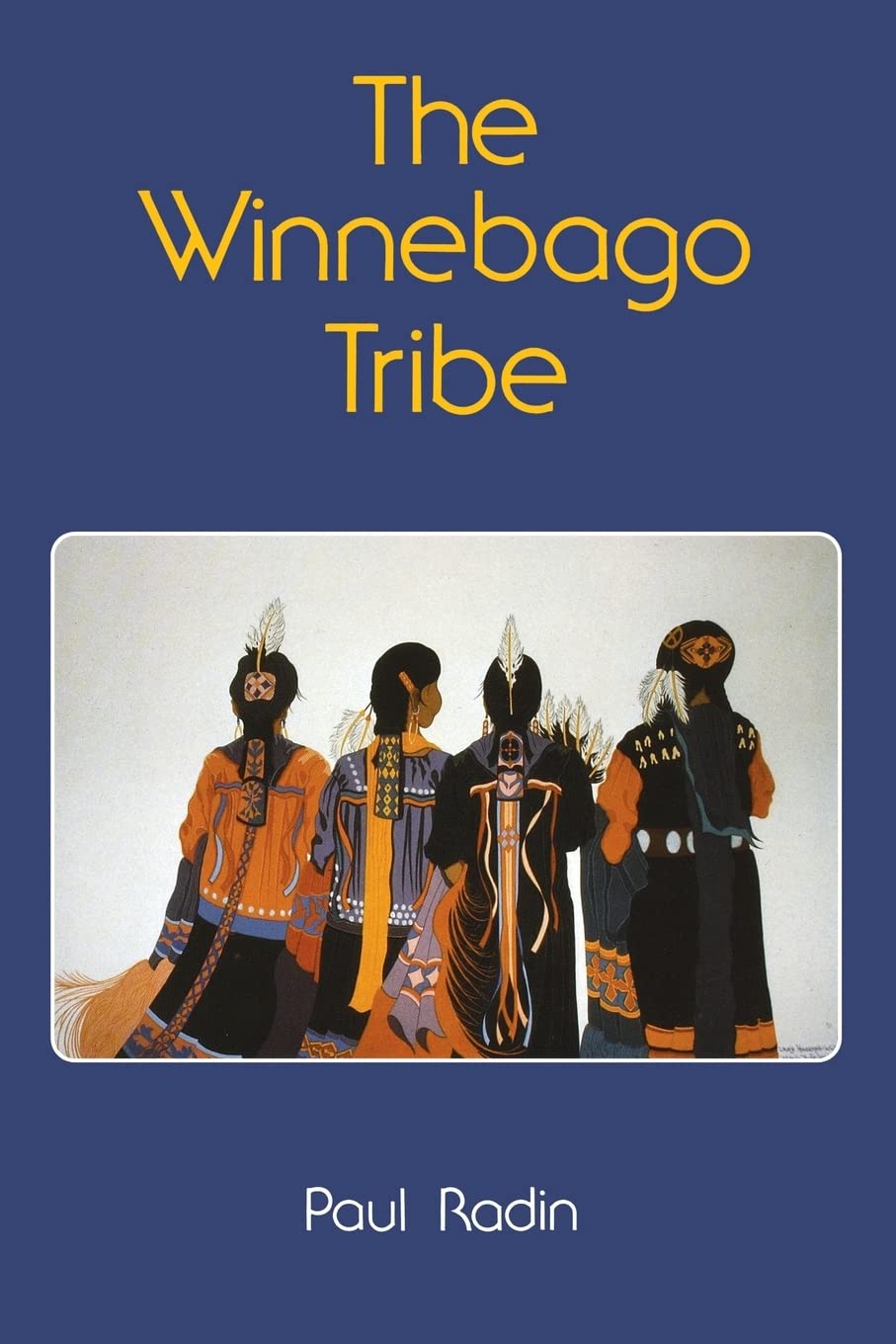 The Winnebago Tribe (Bison Book S)