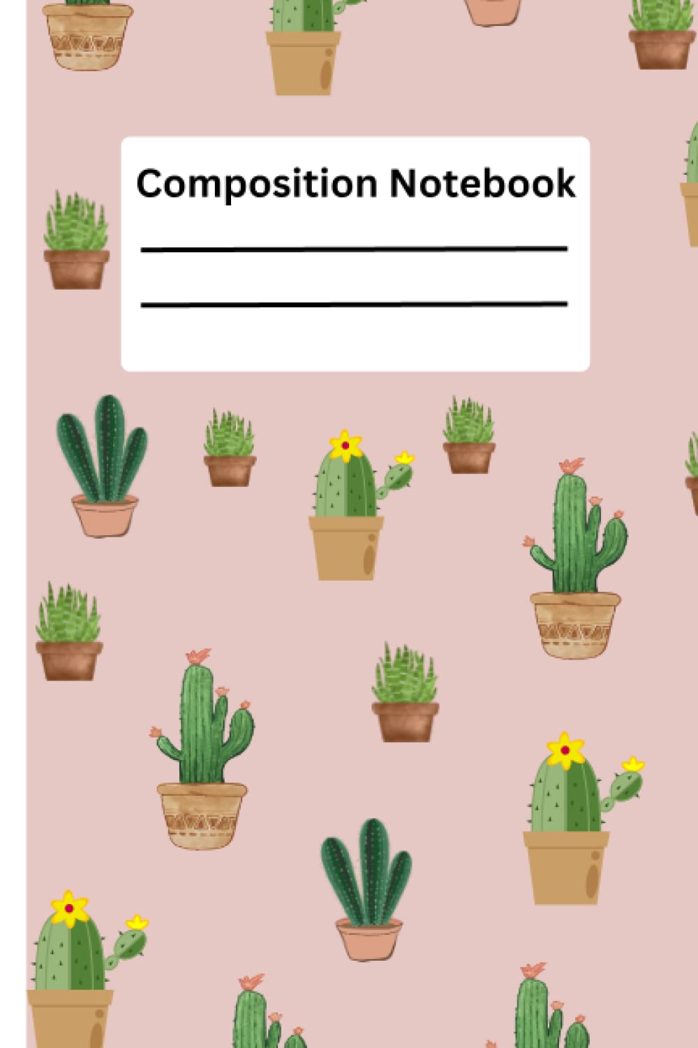 Independently published Pink Cactus Composition Notebook - College Ruled