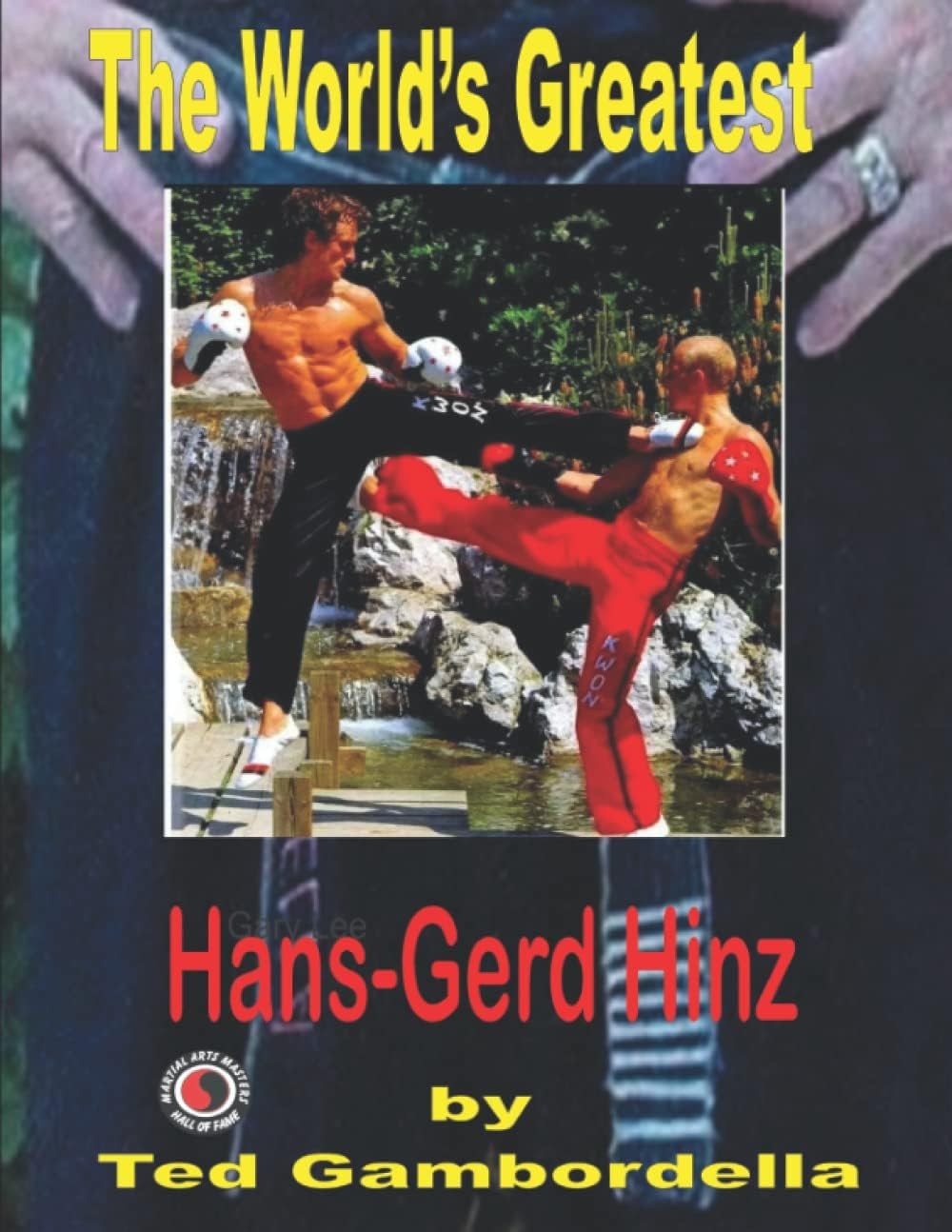 The World's Greatest Hans-Gerd Hinz