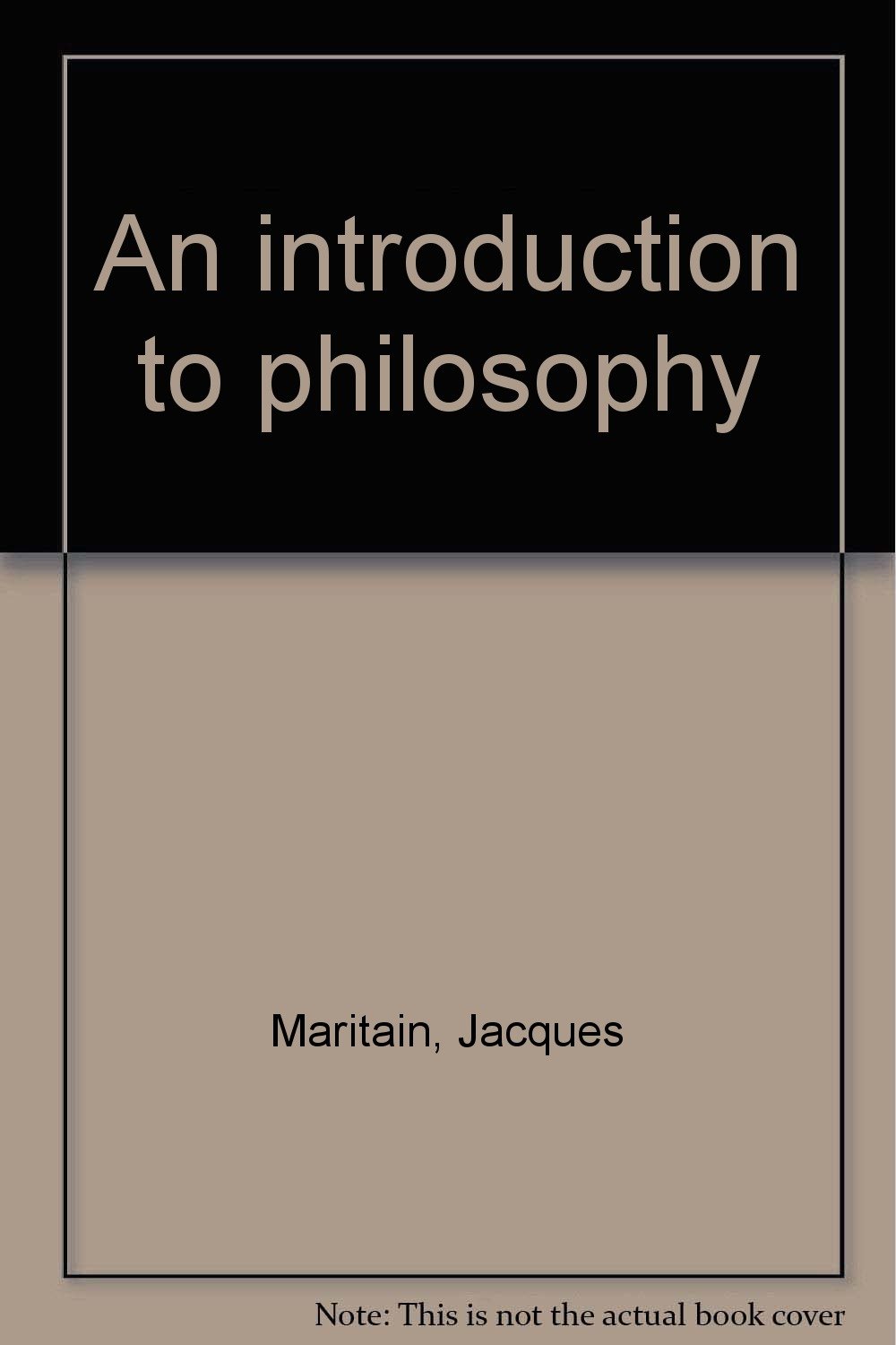 An introduction to philosophy Maritain, Jacques (translated by E.L