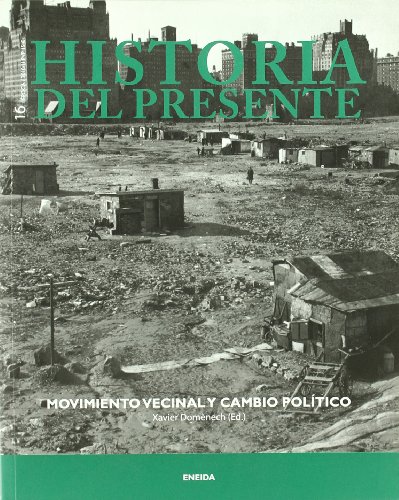 Portada de Historia del Presente Nº 16: Movimiento Vecinal y Cambio Politico