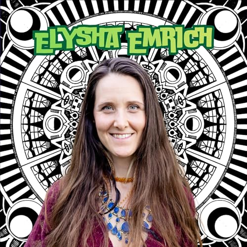 S2E15 Elysha Emrich: Travelling, Yoga and Energy Movement