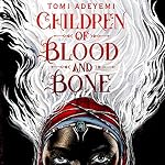 Cover of Children of Blood and Bone