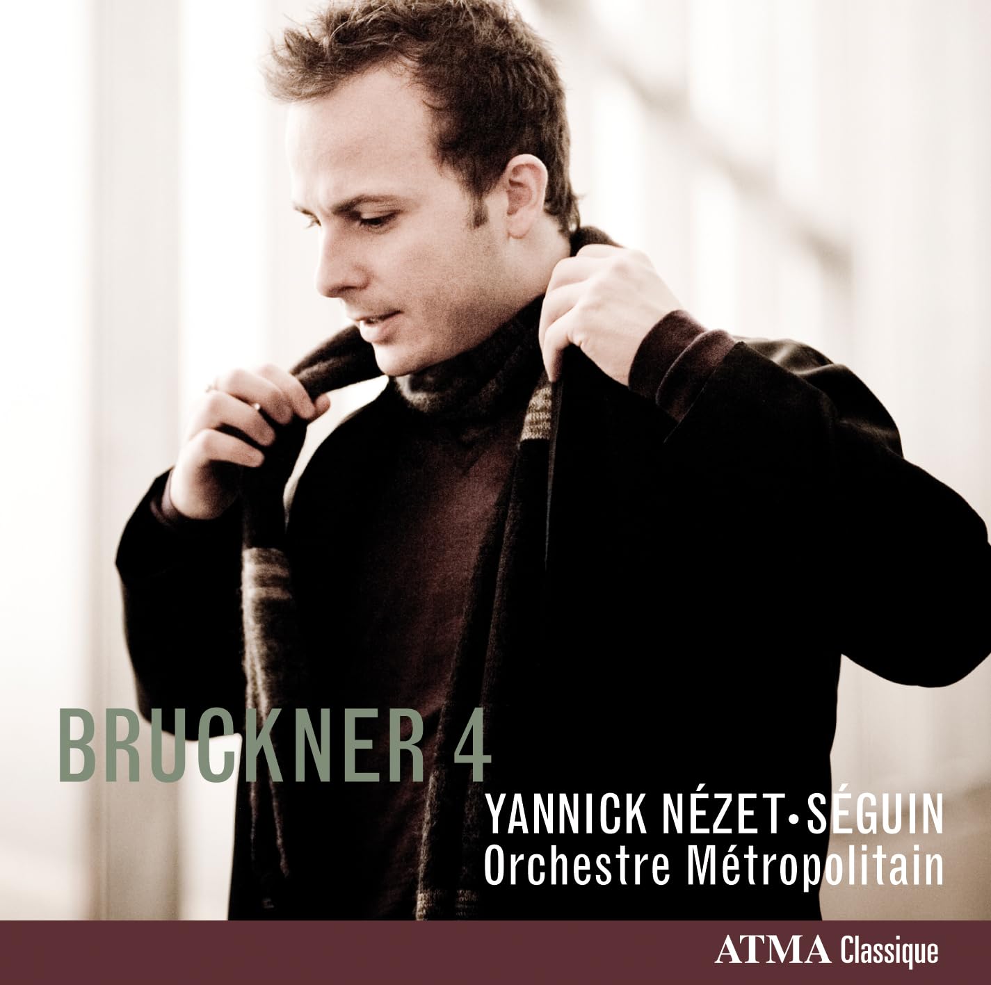 Symphony No 4 [Audio CD] A. Bruckner; Yannick N zet-S guin; Orchestre M tropolitain du Grand Montr al; Anton Bruckner; Yannick Nézet-Séguin and Orchestre Métropolitain du Grand Montréal