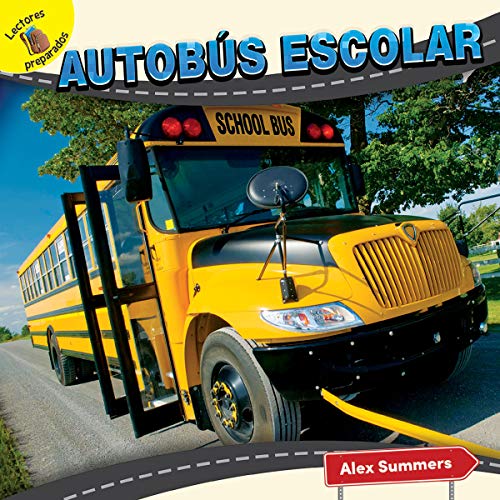 Autobús escolar School Bus (Transportation and Me!) (Spanish Edition